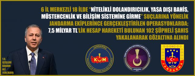 Jandarma ekiplerinden 6 il merkezli 18 ilde gerçekleştirilen nefes kesen operasyonlar